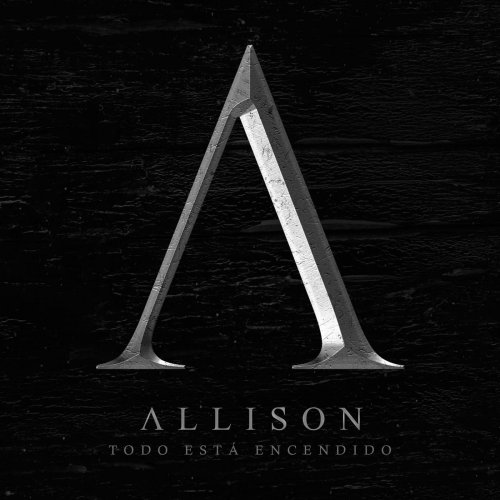 Allison - Todo Está Encendido (2016)