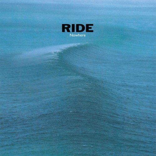 Ride - Nowhere (Expanded) (2010)