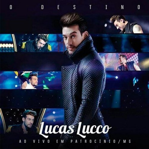 Lucas Lucco - O Destino - ao Vivo (2014)