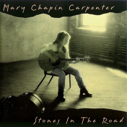 Mary Chapin Carpenter - Stones In The Road (1994)