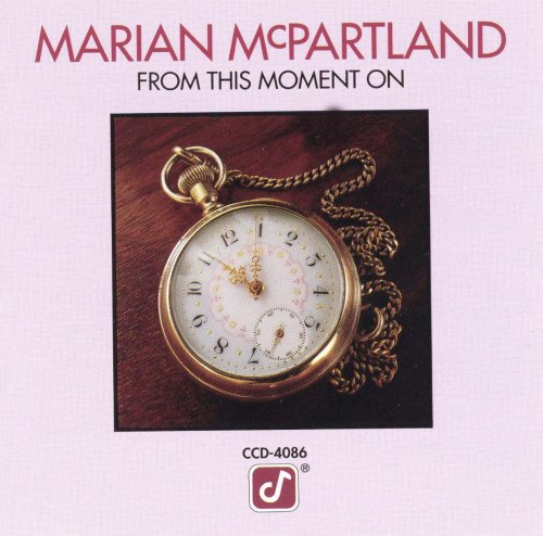 Marian McPartland - From This Moment On (1979)