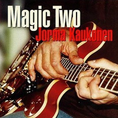 Jorma Kaukonen - Magic Two (1995)