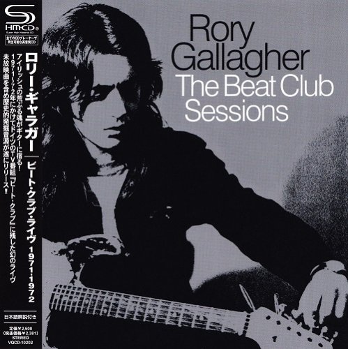 Rory Gallagher - The Beat Club Sessions (2010)