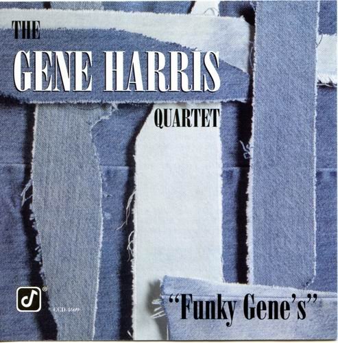 The Gene Harris Quartet - Funky Gene's (1994) CDRip