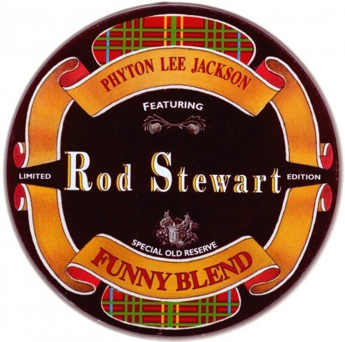 Python Lee Jackson Featuring Rod Stewart - Funny Blend (1993)