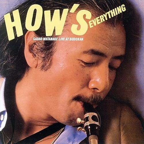 Sadao Watanabe - How's Everything (1980)
