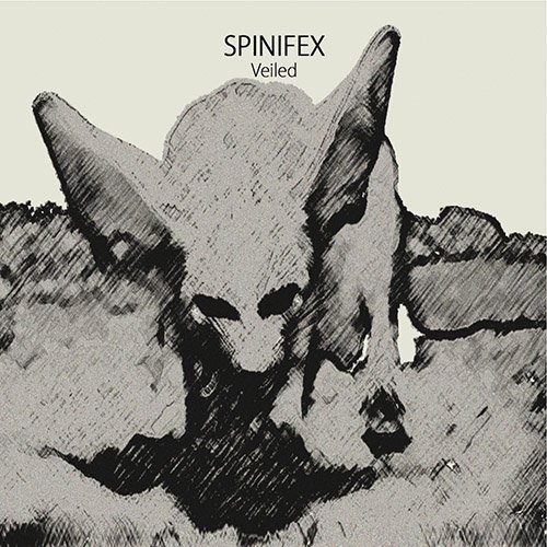 Spinifex - Veiled (2016)