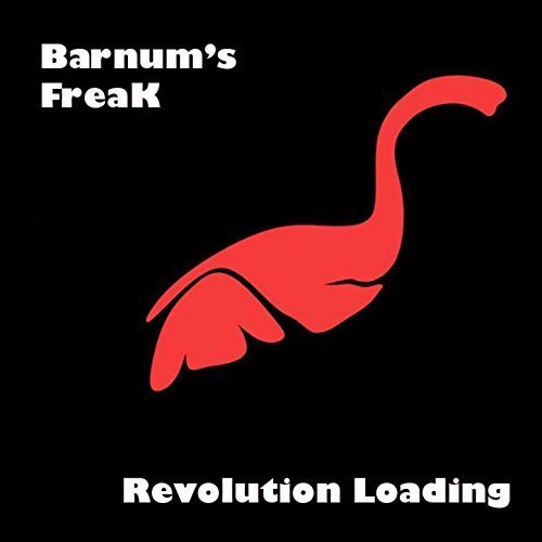 BarnuM'S Freak - Revolution Loading (2014)