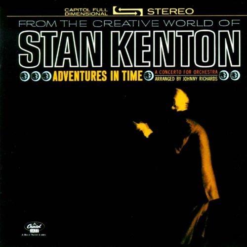 Stan Kenton - Adventures In Time (1962)