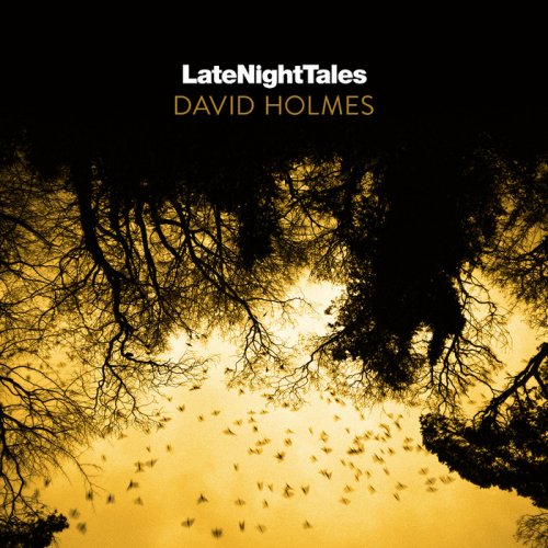 David Holmes - Late Night Tales (2016)