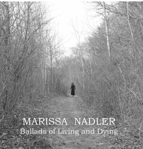 Marissa Nadler - Ballads Of Living And Dying (2004)