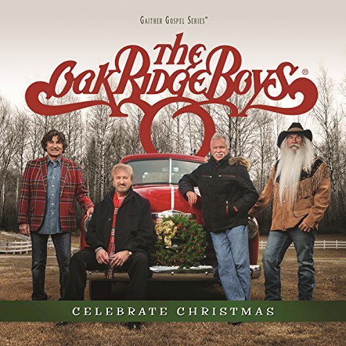 The Oak Ridge Boys - Celebrate Christmas (2016)