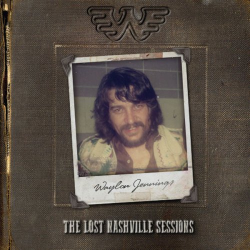 Waylon Jennings - The Lost Nashville Sessions (2016)