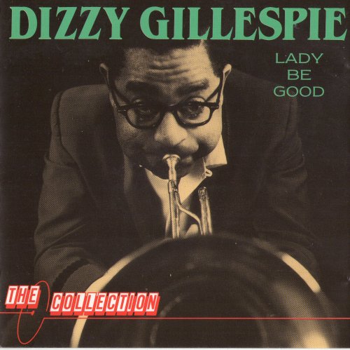 Dizzy Gillespie - Lady Be Good (1989)