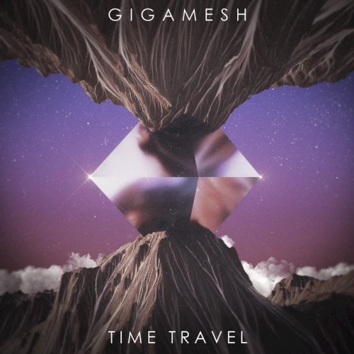 Gigamesh - Time Travel (2016)