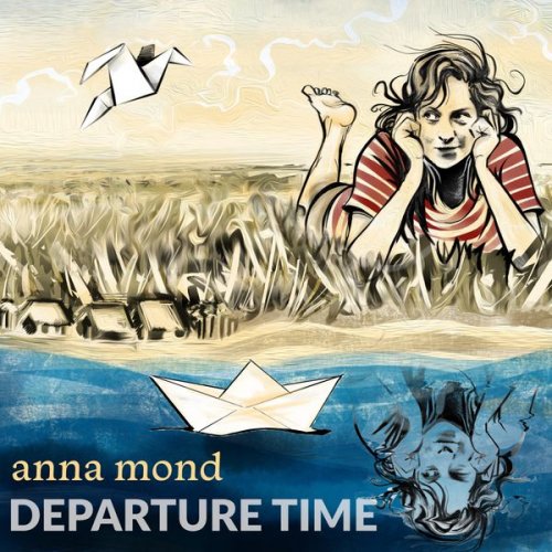 Anna Mond - Departure Time (2016)