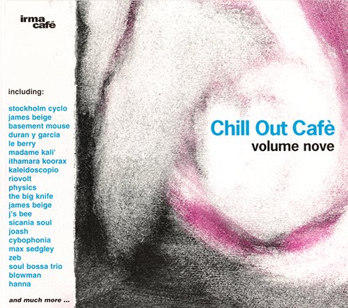 VA - Chill Out Cafe Volume Nove (2005) Lossless