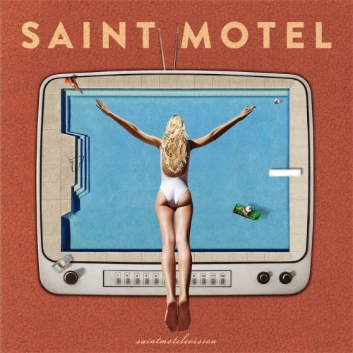 Saint Motel - Saintmotelevision (2016) FLAC