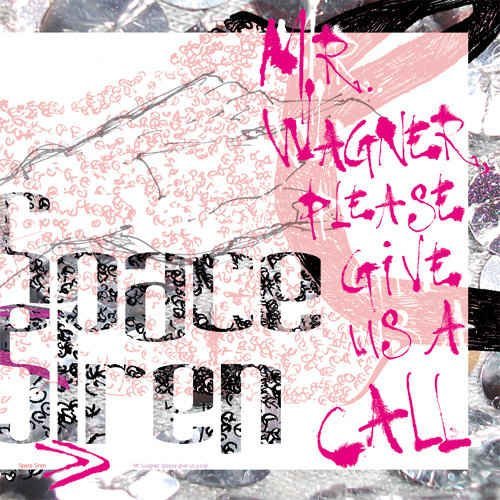 Space Siren - Mr Wagner, Please Give Us A Call (2012)