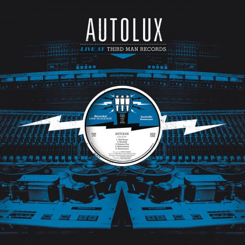 Autolux - Live At Third Man Records (2016)