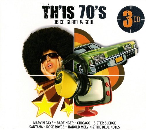 VA - Th'is 70's. Disco, Glam & Soul (3CD Box Set) (2011)