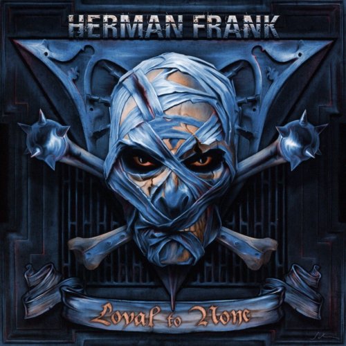 Herman Frank - Loyal To None (2016)