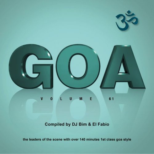 VA - Goa, Vol. 61 (Compiled by DJ Bim & El Fabio) (2016)