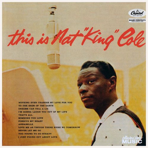 Nat King Cole - This Is Nat “King” Cole (1957) [2007]