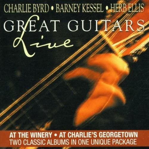 Barney Kessel, Herb Ellis, Charlie Byrd - Great Guitars: Live (2CD Set) (2001)