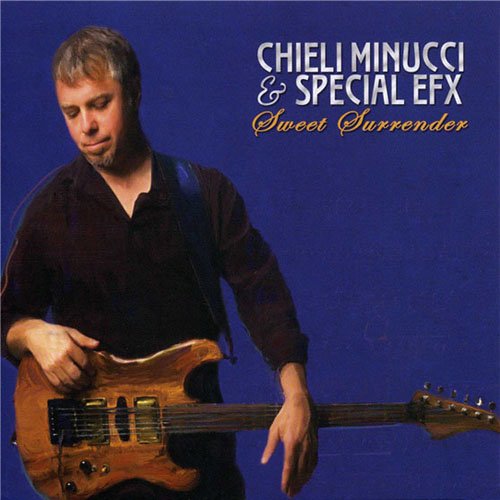 Chieli Minucci & Special EFX - Sweet Surrender (2007)
