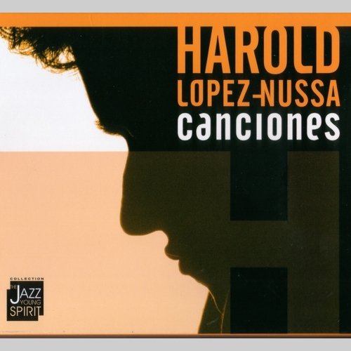 Harold Lopez-Nussa – Canciones (2007)