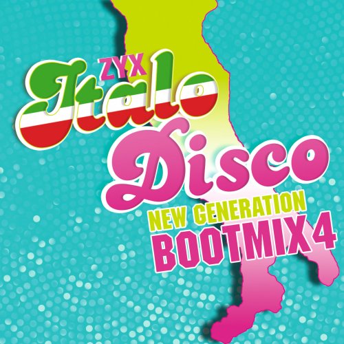 VA - ZYX Italo Disco New Generation Boot Mix 4 (2016)