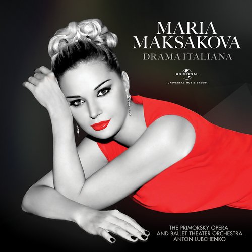 Maria Maksakova, The Primorsky Opera and Ballet Theater Orchestra, Anton Lubchenko - Drama Italiana (2016)