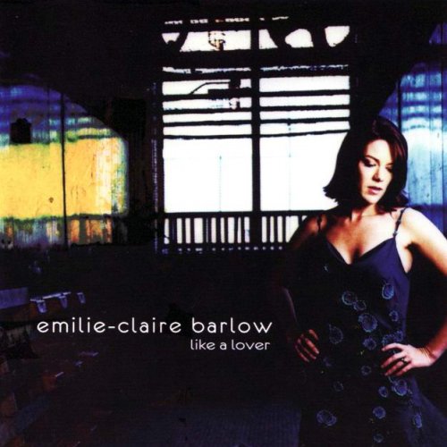 Emilie-Claire Barlow - Like A Lover (2005)