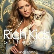 VA - Rich Kids Of The World (Superb Edition) (2016)