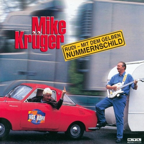 Mike Krueger - Rudi - Mit dem gelben Nummernschild (1997)