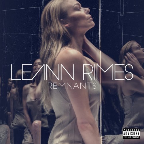 LeAnn Rimes - Remnants (Deluxe) (2016)