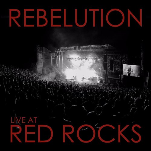 Rebelution - Live at Red Rocks (2016) [Hi-Res]
