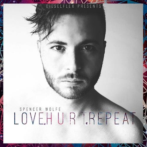 Spencer Wolfe - Love, Hurt, Repeat (2016)