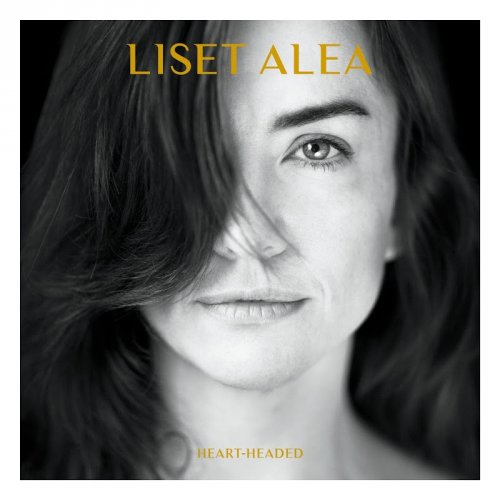 Liset Alea - Heart-Headed (2016)