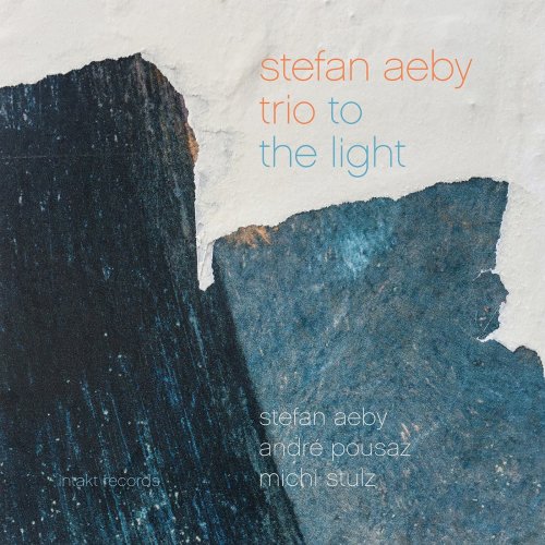 Stefan Aeby Trio - To the Light (2016) [Hi-Res]