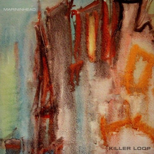 MarininHead - Killer Loop (2016)