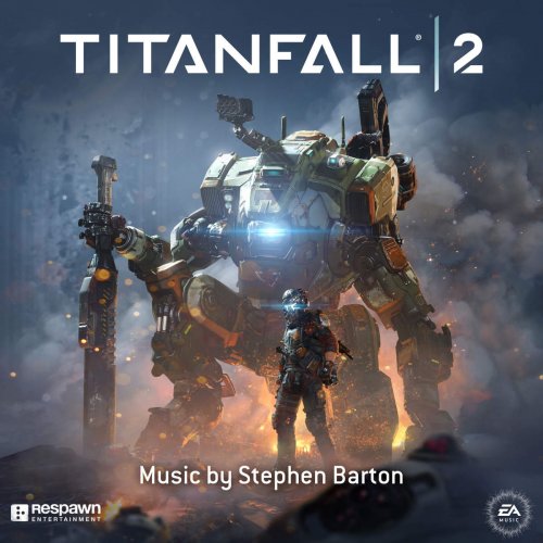 Stephen Barton - Titanfall 2 (Original Video Game Soundtrack) (2016)