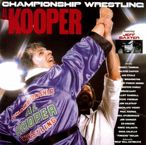 Al Kooper - Championship Wrestling (1982)