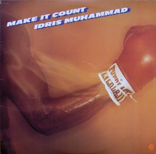 Idris Muhammad - Make It Count (1980)