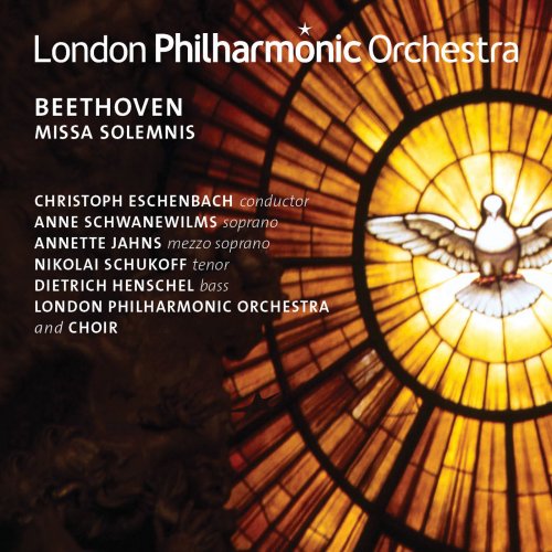 London Philharmonic Orchestra and Choir - Ludwig van Beethoven: Missa Solemnis (2012)