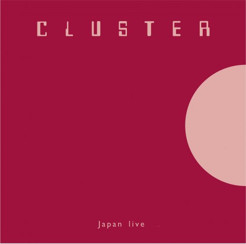 Cluster - Japan Live (2015)