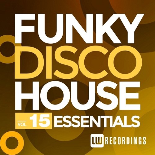 VA - Funky Disco House Essentials Vol.15 (2016)
