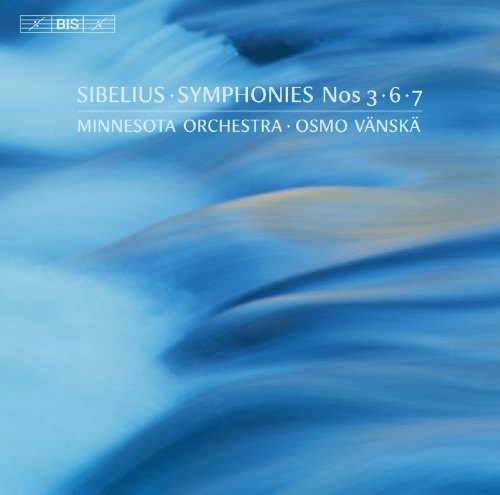 Minnesota Orchestra & Osmo Vänskä - Sibelius: Symphonies Nos. 3, 6 & 7 (2016)