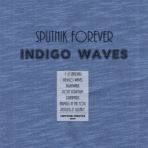 Sputnik Forever - Indigo Waves (2016)